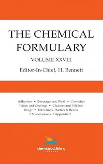 The Chemical Formulary, Volume 28 - Michael Ash, Irene Ash, H. Bennett