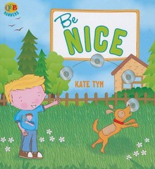 Be Nice - Kate Tym, Sarah Wade