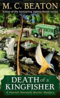 Death of a Kingfisher - M.C. Beaton