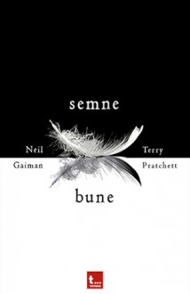 Semne bune - Terry Pratchett, Neil Gaiman