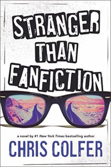 Stranger Than Fanfiction - Chris Colfer