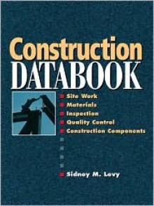 Construction Databook - Sidney M. Levy