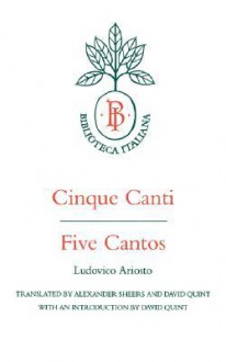 Cinque Canti / Five Cantos - Ludovico Ariosto