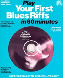 Play Your First Blues Riffs In 60 Minutes - Pat Conway