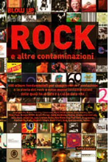 Rock e altre contaminazioni - Stefano Isidoro Bianchi, Roberto Municchi, Christian Zingales, Various