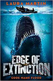 Edge Of Extinction - Code Name Flood - Laura Martin