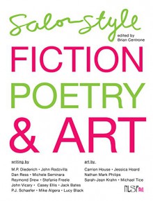 Salon Style: Fiction, Poetry and Art - Brian Centrone