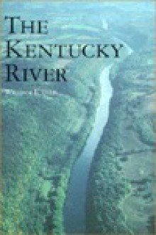 The Kentucky River - William E. Ellis