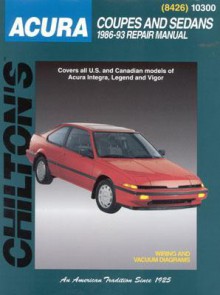 Chilton's Acura Integra/Legend/Vigor 1986 93 Repair Manual - Chilton Automotive Books, Peter M. Conti