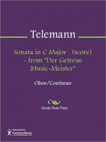 Sonata in C Major (score) - from "Der Getreue Music-Meister" - Georg Philipp Telemann