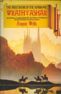 Wrath of Ashar (The Book of the Kingdoms, #1) - Angus Wells