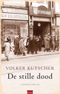 De Stille Dood - Volker Kutscher, Jacques Meerman