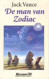 De Man van Zodiac - Jack Vance