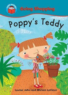 Poppy's Teddy - Louise John