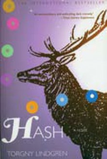 Hash - Torgny Lindgren, Tom Geddes