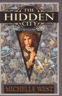 The Hidden City - Michelle West