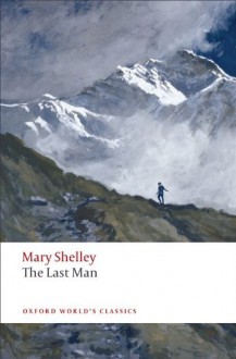 The Last Man - Mary Shelley