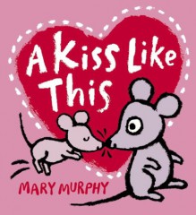 A Kiss Like This - Mary Murphy