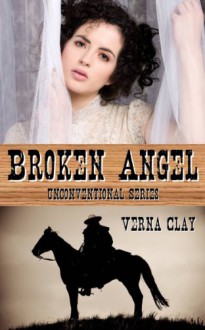 Broken Angel - Verna Clay