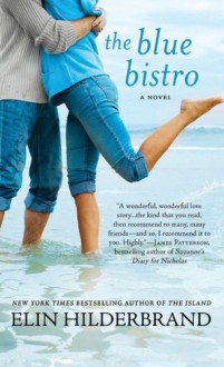 The Blue Bistro - Elin Hilderbrand