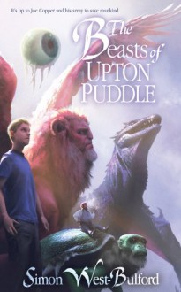 The Beasts of Upton Puddle - Simon West-Bulford