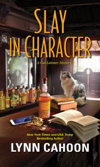 Slay In Character - Lynn Cahoon