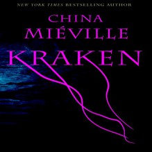 Kraken - Deutschland Random House Audio, China Miéville, John Lee