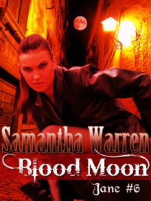 Blood Moon - Samantha Warren