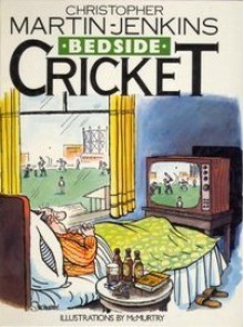 Bedside Cricket - Christopher Martin-Jenkins