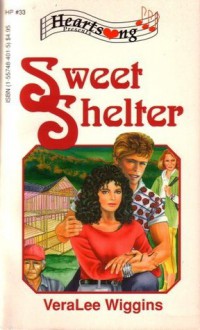 Sweet Shelter - VeraLee Wiggins