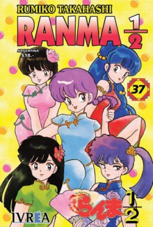 Ranma ½, #37 (Ranma 1/2, Tomo 25 Japonés) - Rumiko Takahashi