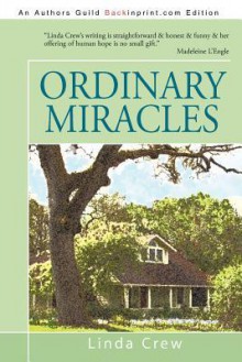 Ordinary Miracles - Linda Crew