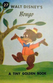 Walt Disney's Bongo (A Tiny Golden Book #27) - Jane Werner