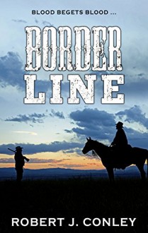 Borderline - Robert J Conley