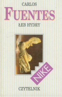 Łeb hydry - Carlos Fuentes