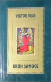 Kruh samoće - Viktor Vida