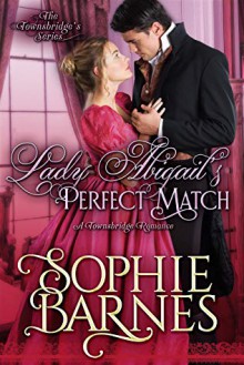 Lady Abigail's Perfect Match (The Townsbridges #2) - Sophie Barnes