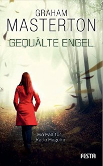 Gequälte Engel: Thriller - Graham Masterton