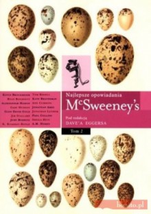 McSweeney's. Najlepsze opowiadania. Tom 2 - Dave Eggers