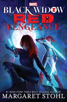 Black Widow Red Vengeance (A Black Widow Novel) (A Marvel YA Novel) - Margaret Stohl