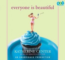 Everyone Is Beautiful - Katherine Center