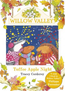 Toffee Apple Night (Willow Valley) - Tracey Corderoy, Hannah Whitty