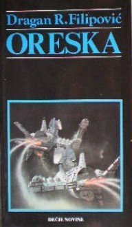 Oreska - Dragan R. Filipović