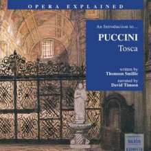 Tosca: An Introduction to Puccini's Opera - Thomson Smille