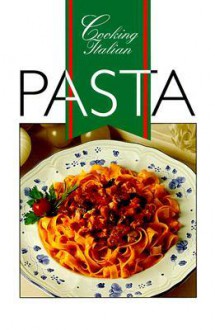 Cooking Italian Pasta - Thunder Bay Press