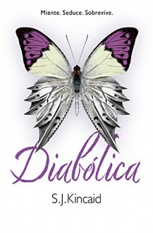 Diabólica/ The Diabolic (Spanish Edition) - S. J. Kincaid