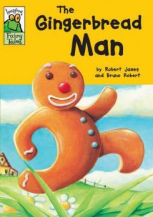 The Gingerbread Man - Robert James, Bruno Robert