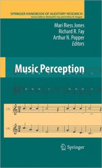 Music Perception, Vol. 36 - Mari Riess Jones, Richard R. Fay, Arthur N. Popper