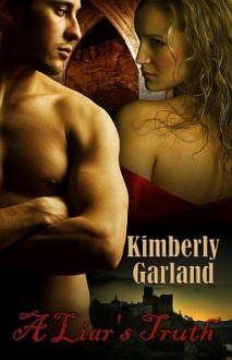 A Liar's Truth - Kimberly Garland