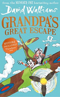 Grandpa's Great Escape - David Walliams